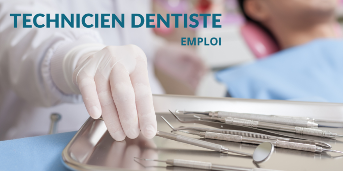 emploi technicien dentiste
